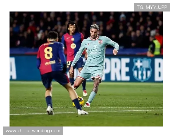 马德里竞技加强进攻以弥补防守漏洞提升整体竞争力 马德里竞技加强进攻以弥补防守漏洞提升整体竞争力